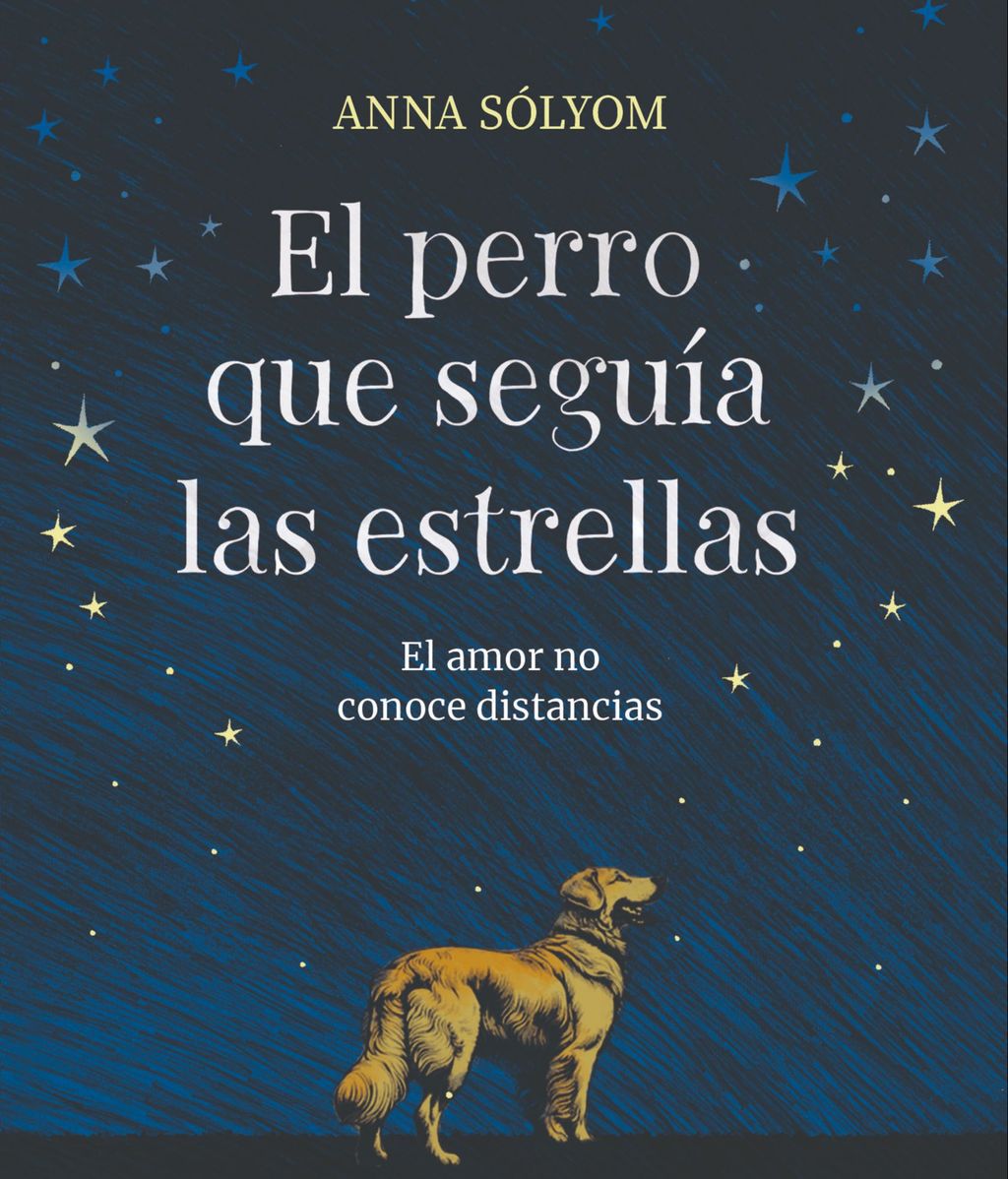 El perro que seguía las estrellas