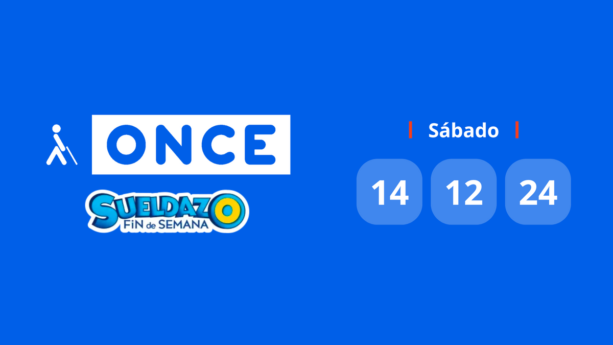 Resultado Sueldazo de la ONCE: comprobar el número premiado hoy sábado 14 de diciembre de 2024