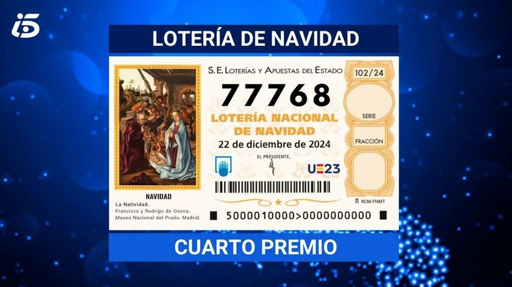 Cuarto premio Lotería de Navidad.