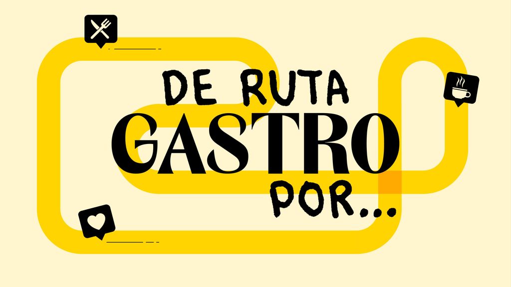 De ruta Gastro por