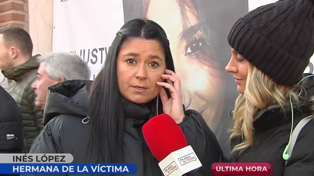 La hermana de Esther López, a minutos de saber si su presunto asesino entra en prisión: "No entra en mi cabeza que siga libre"