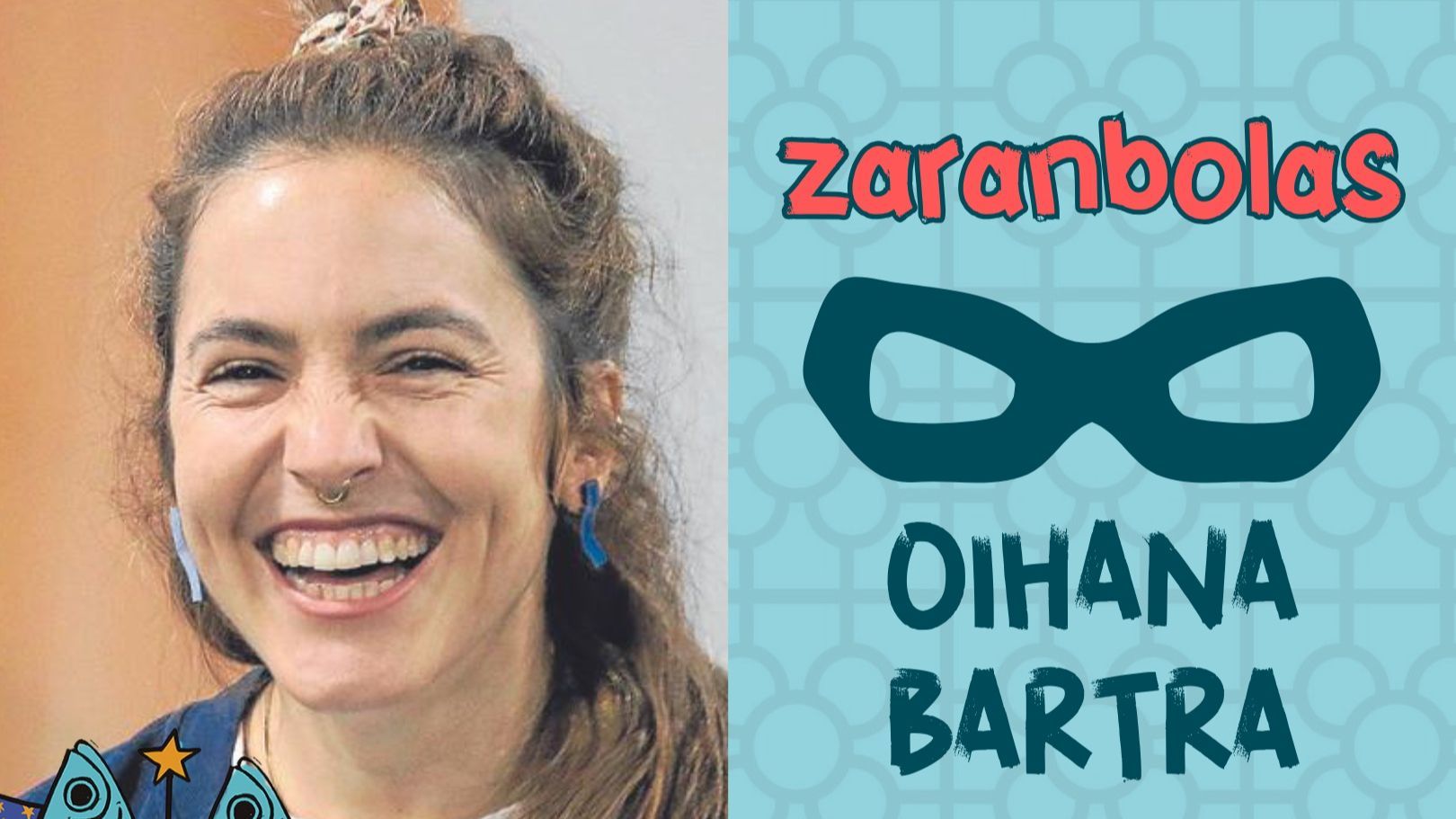 La bertsolari Oihana Bartra encarnará a Zarambolas