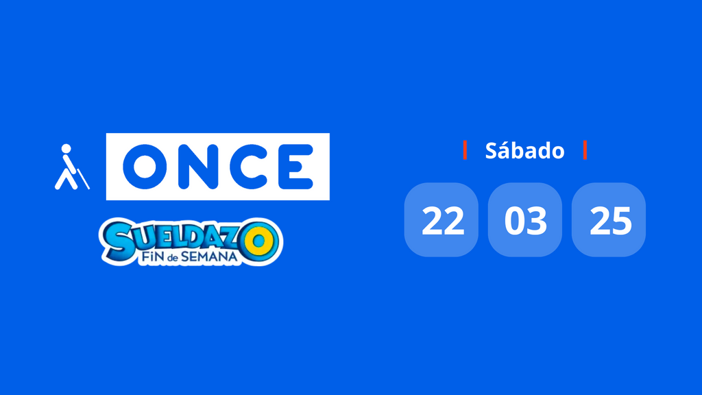 Resultado Sueldazo de la ONCE: comprobar el número premiado hoy sábado 22 de marzo de 2025