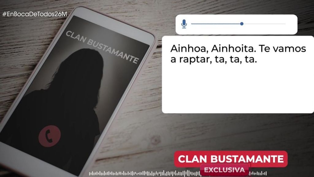 Los audios con las graves amenazas del clan de 'Los Bustamantes': "No vas a poder salir a la calle, te vamos a raptar"