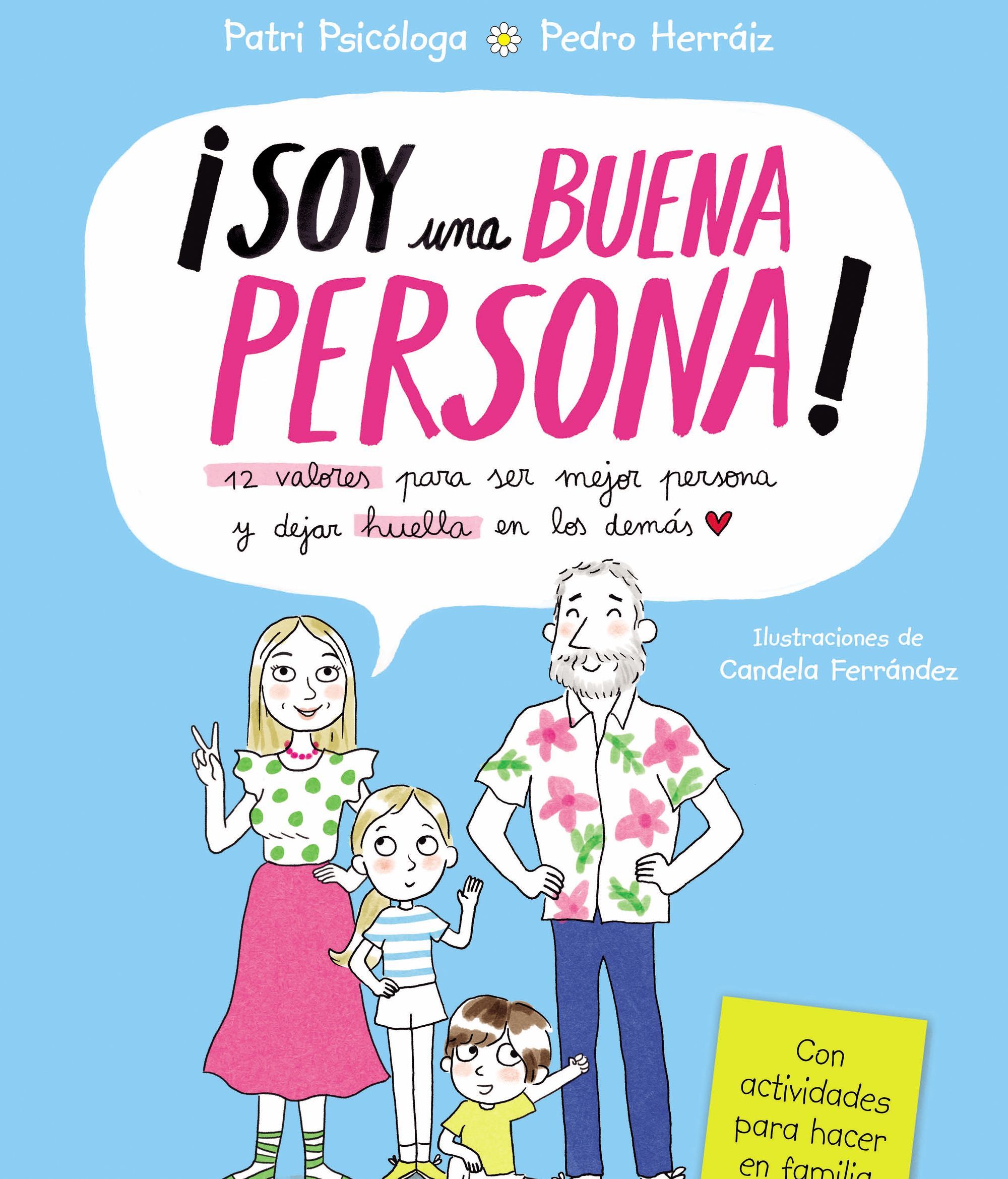 'Ser buena persona', el nuevo libro de Patri Psicóloga.