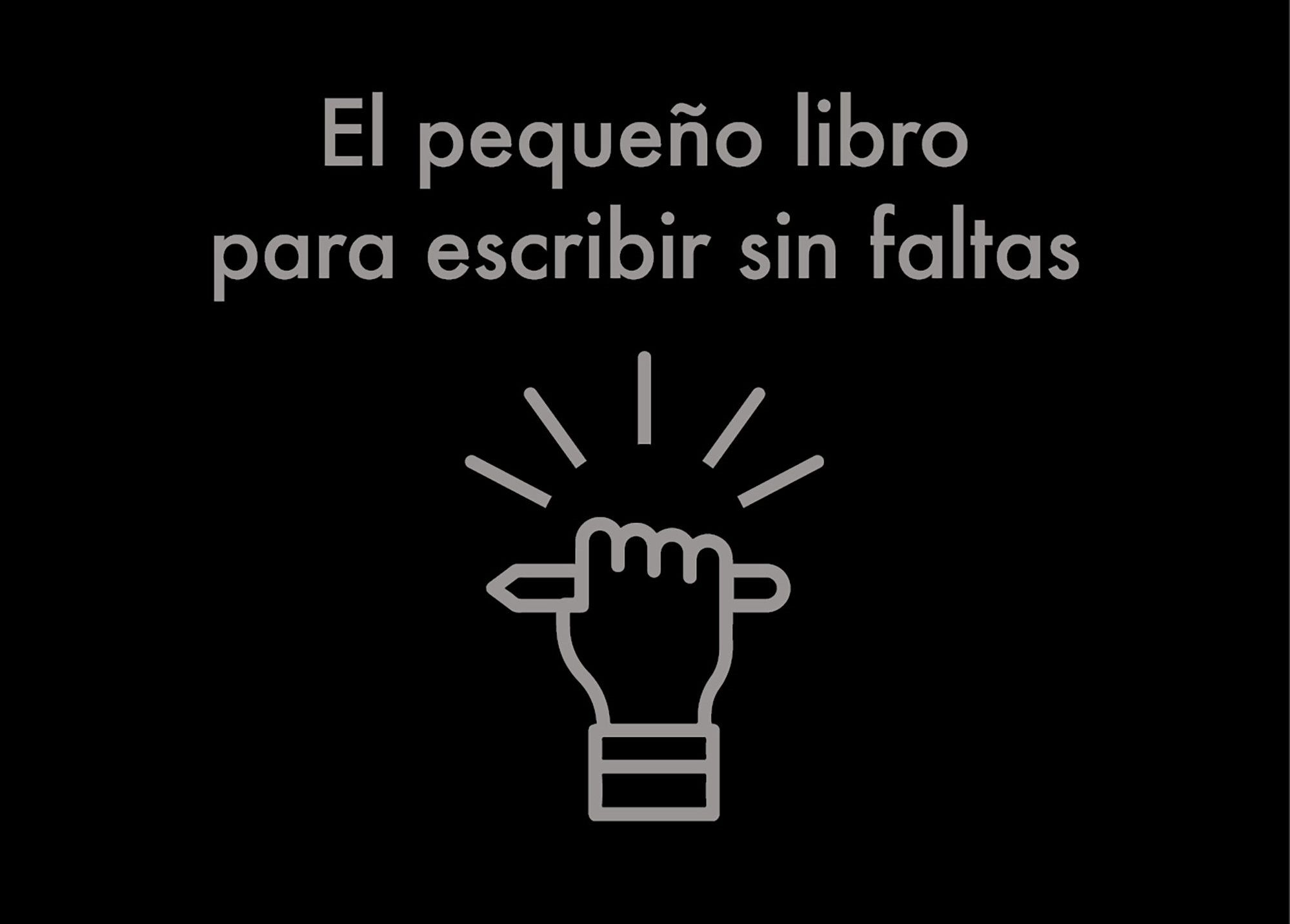 Imagen de portada de "El pequeño libro para escribir sin faltas"
