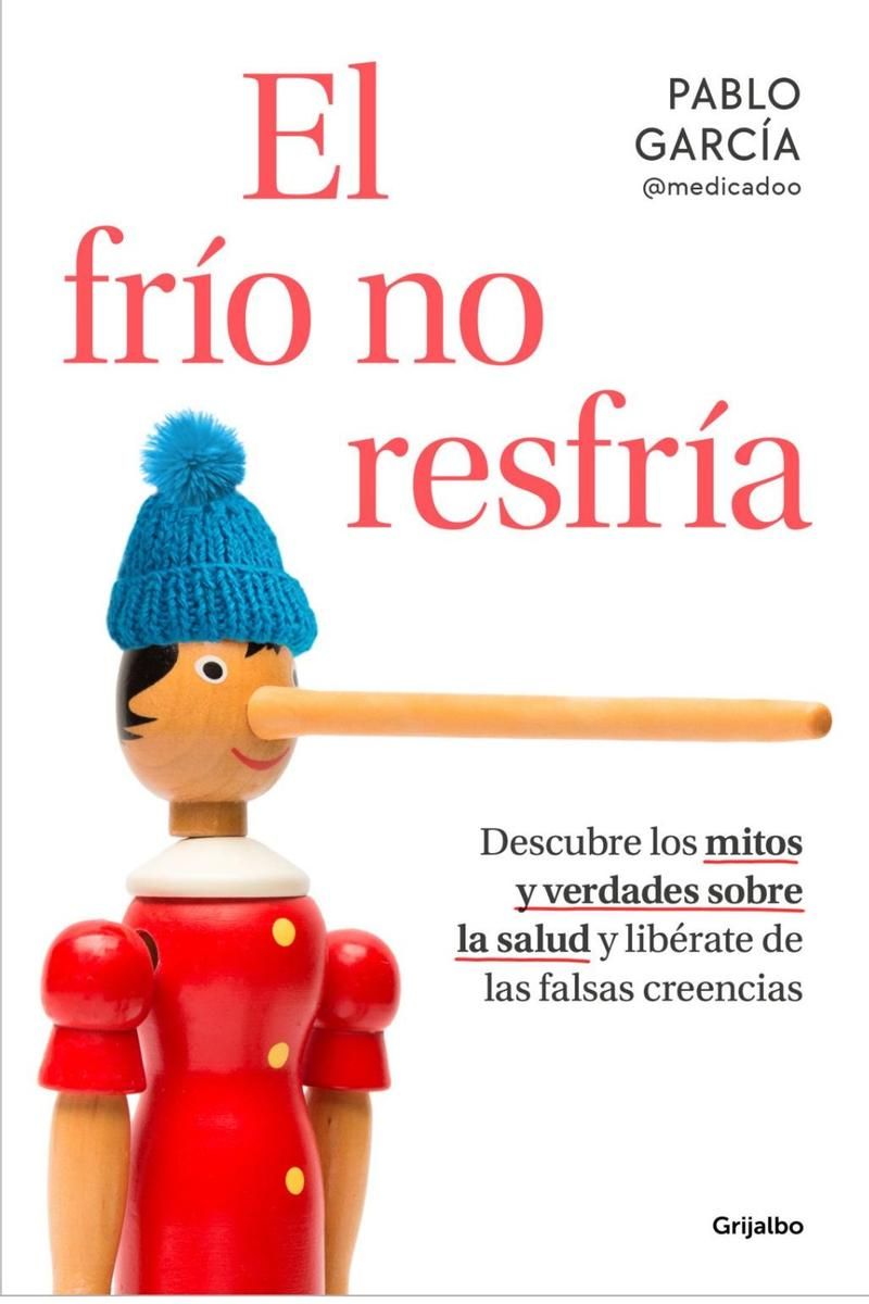 Portada del libro "El frío no resfría", de Pablo García (@medicadoo)
