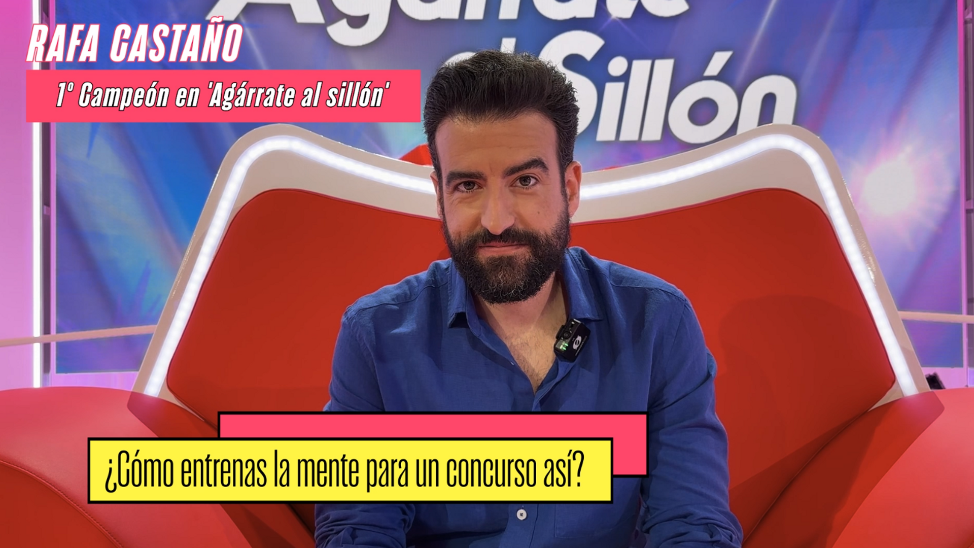 "Impredecible, emocionante y divertido", así define Rafa Castaño a 'Agárrate al Sillón' - Exclusivo Web - 14/07/25