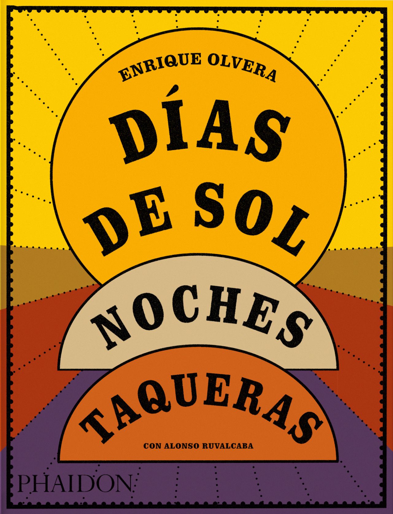 ‘Días de sol. Noches taqueras’