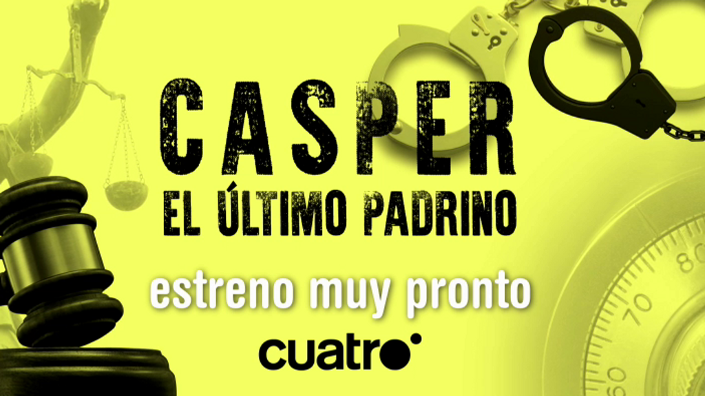La banda que puso en jaque a los cuerpos de seguridad españoles: 'Casper, el último padrino', estreno muy pronto en Cuatro