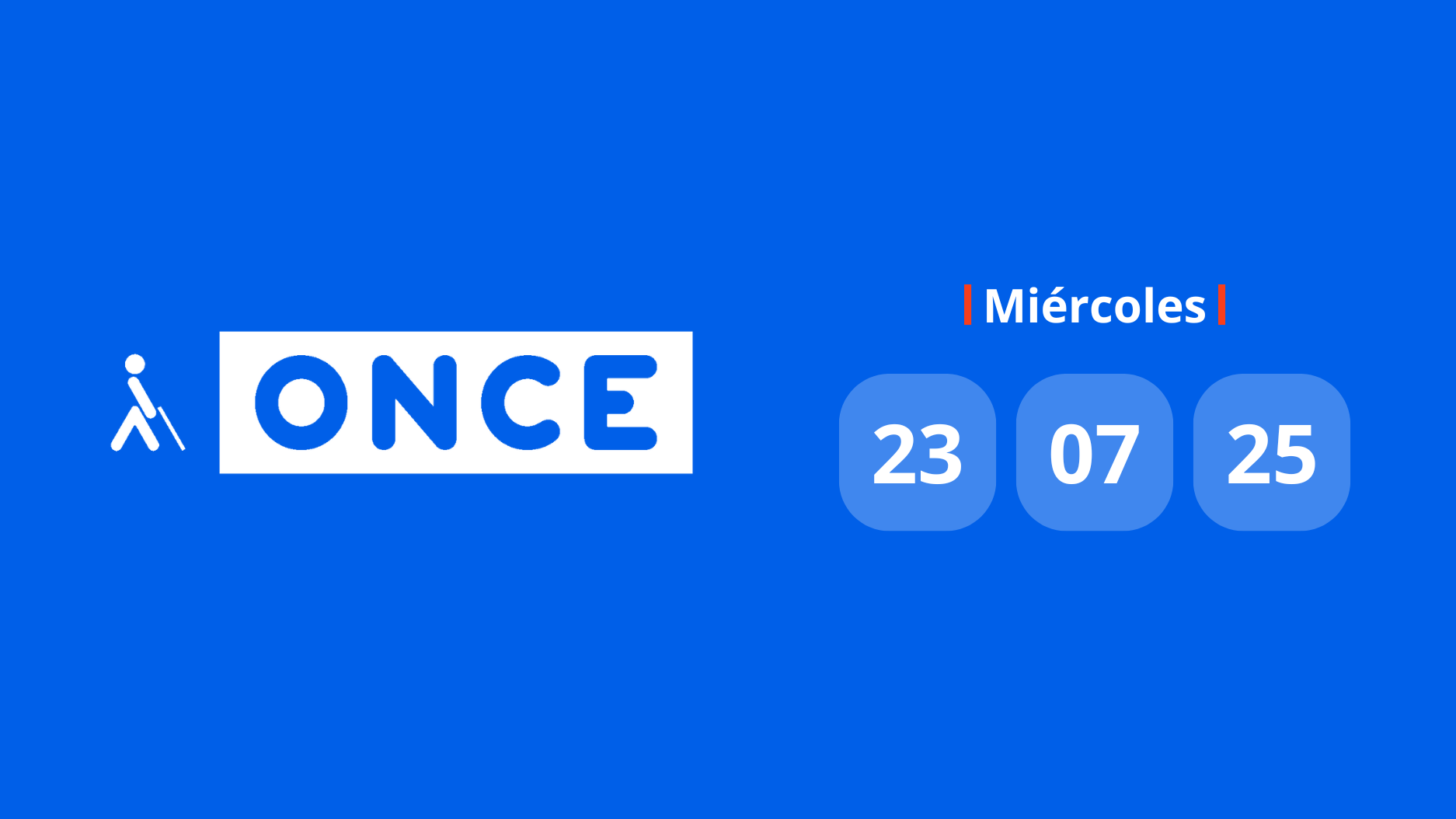 Resultado ONCE: comprobar número hoy miércoles 23 de julio de 2025