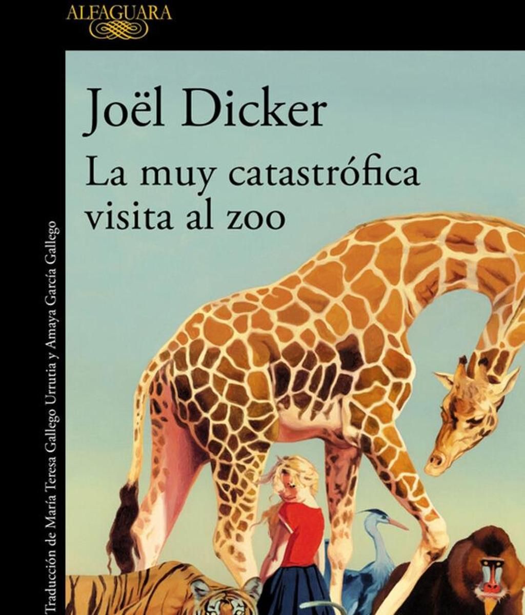 'La muy catastrófica visita al zoo' - Joël Dicker