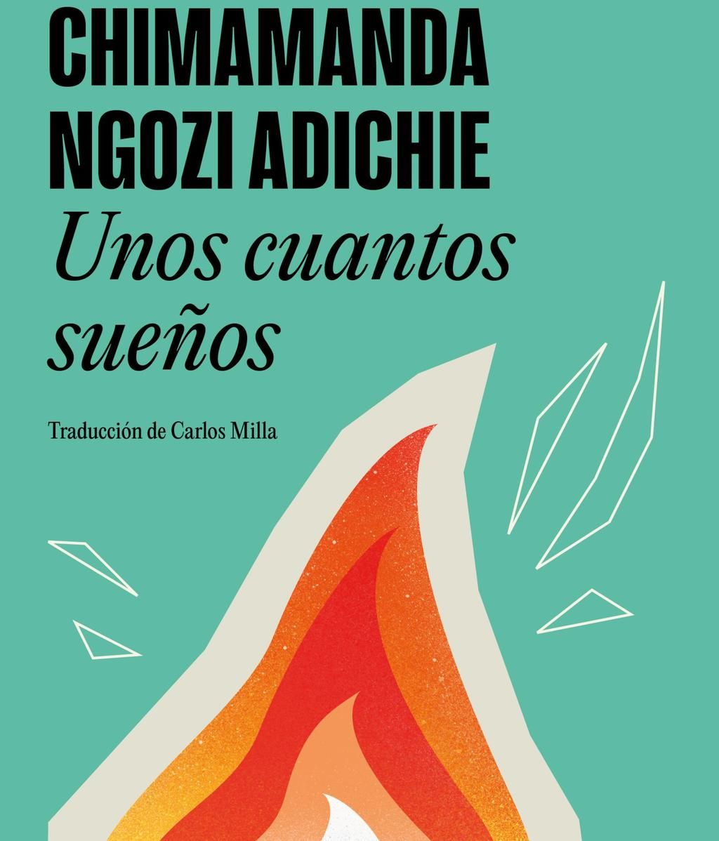 'Unos cuantos sueños' - Chimamanda Ngozi Adichie