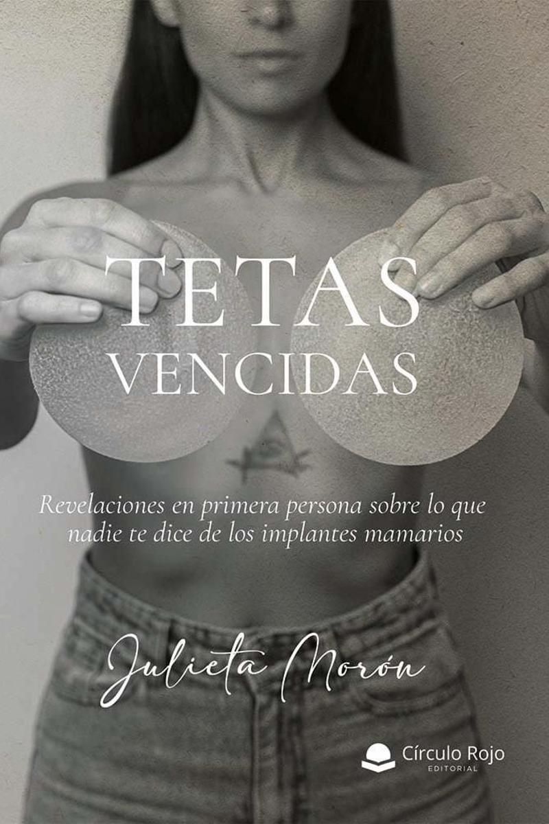"Tetas vencidas" de Julieta Morón
