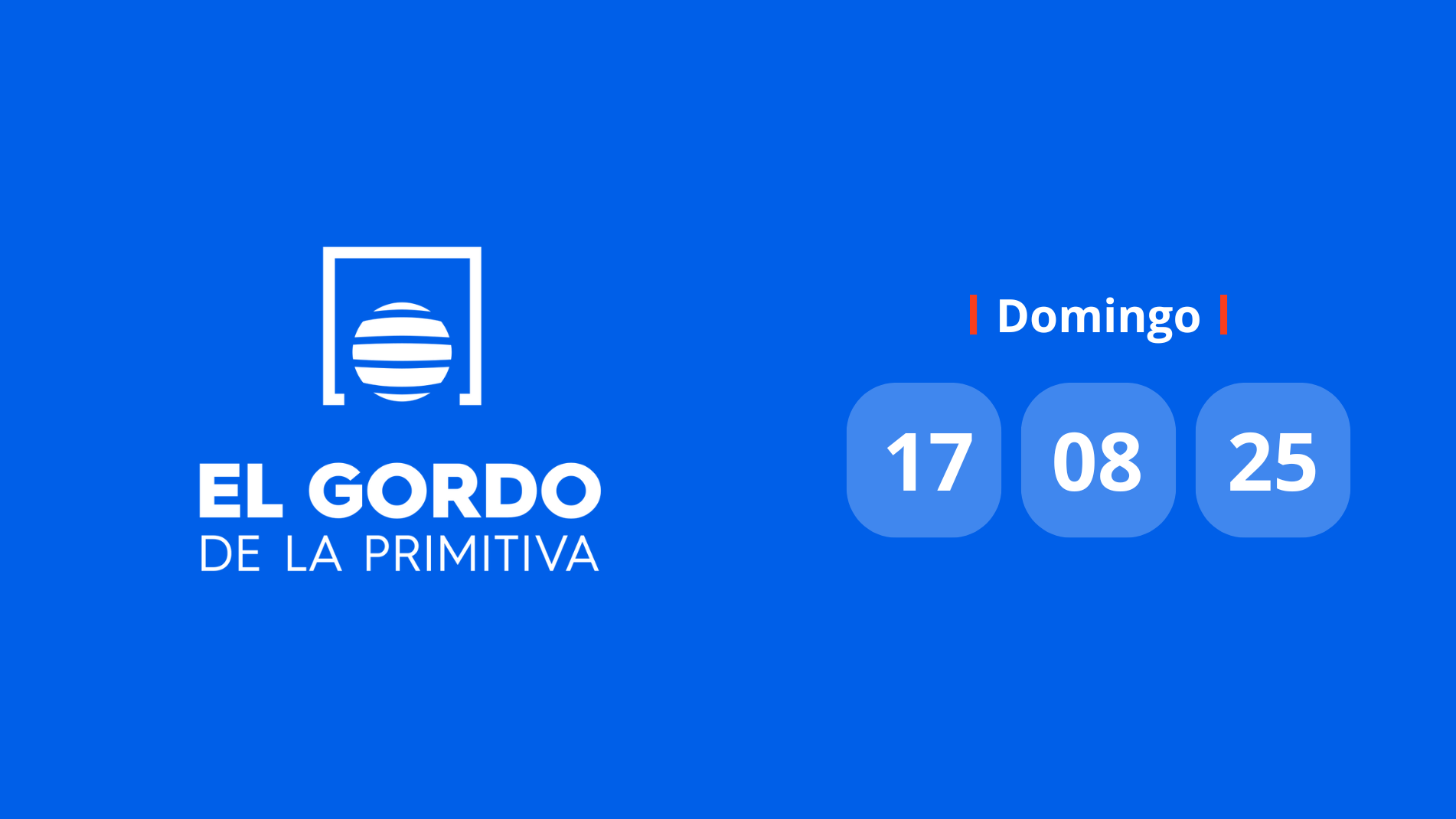 Comprobar Gordo de la Primitiva: números premiados hoy domingo 17 de agosto de 2025