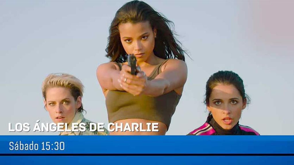 Elizabeth Banks, Kristen Stewart y Ella Balinska son ‘Los ángeles de Charlie', este sábado 19 de abril a las 15.30 h.
