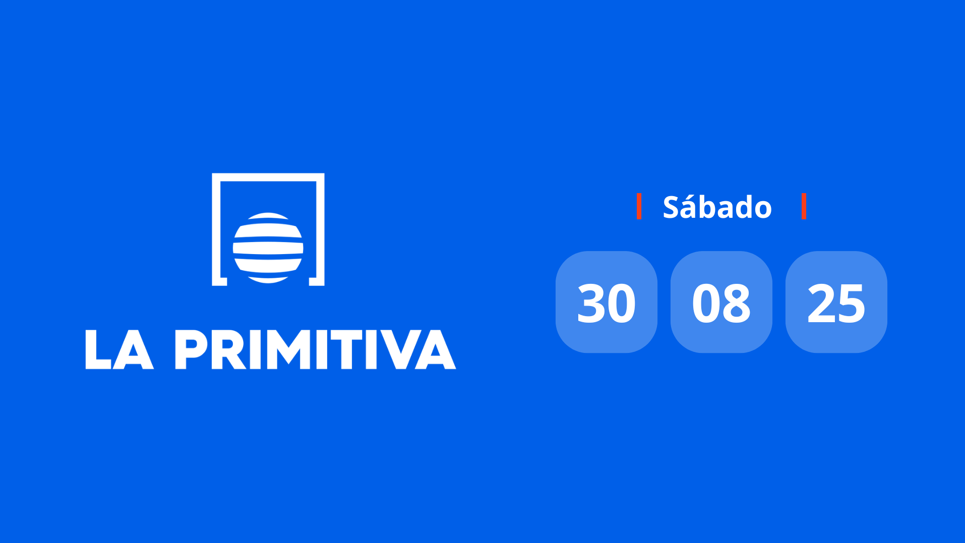 Comprobar Primitiva: números premiados hoy sábado 30 de agosto de 2025