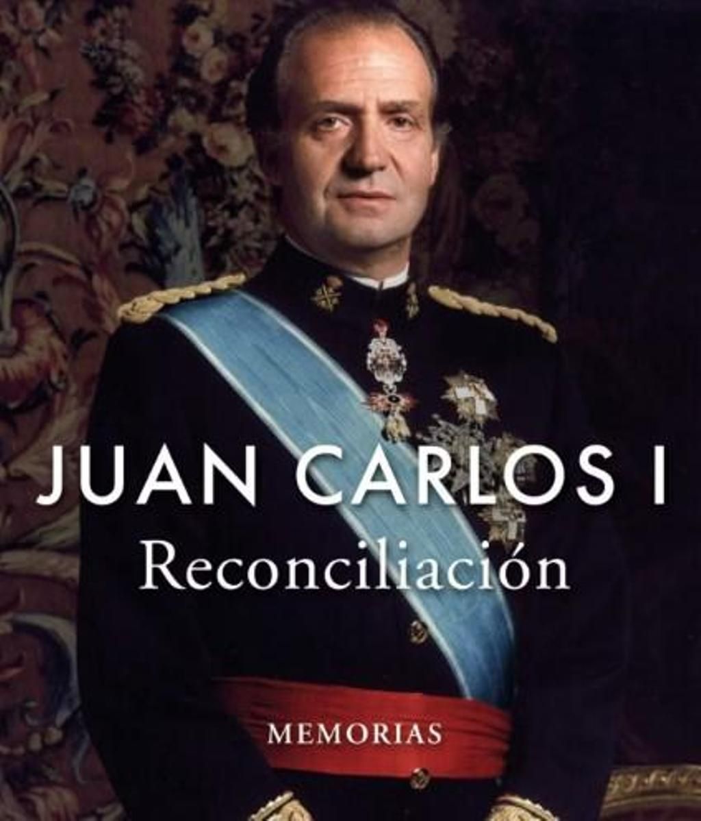 'Reconciliación', las memorias del rey Juan Carlos