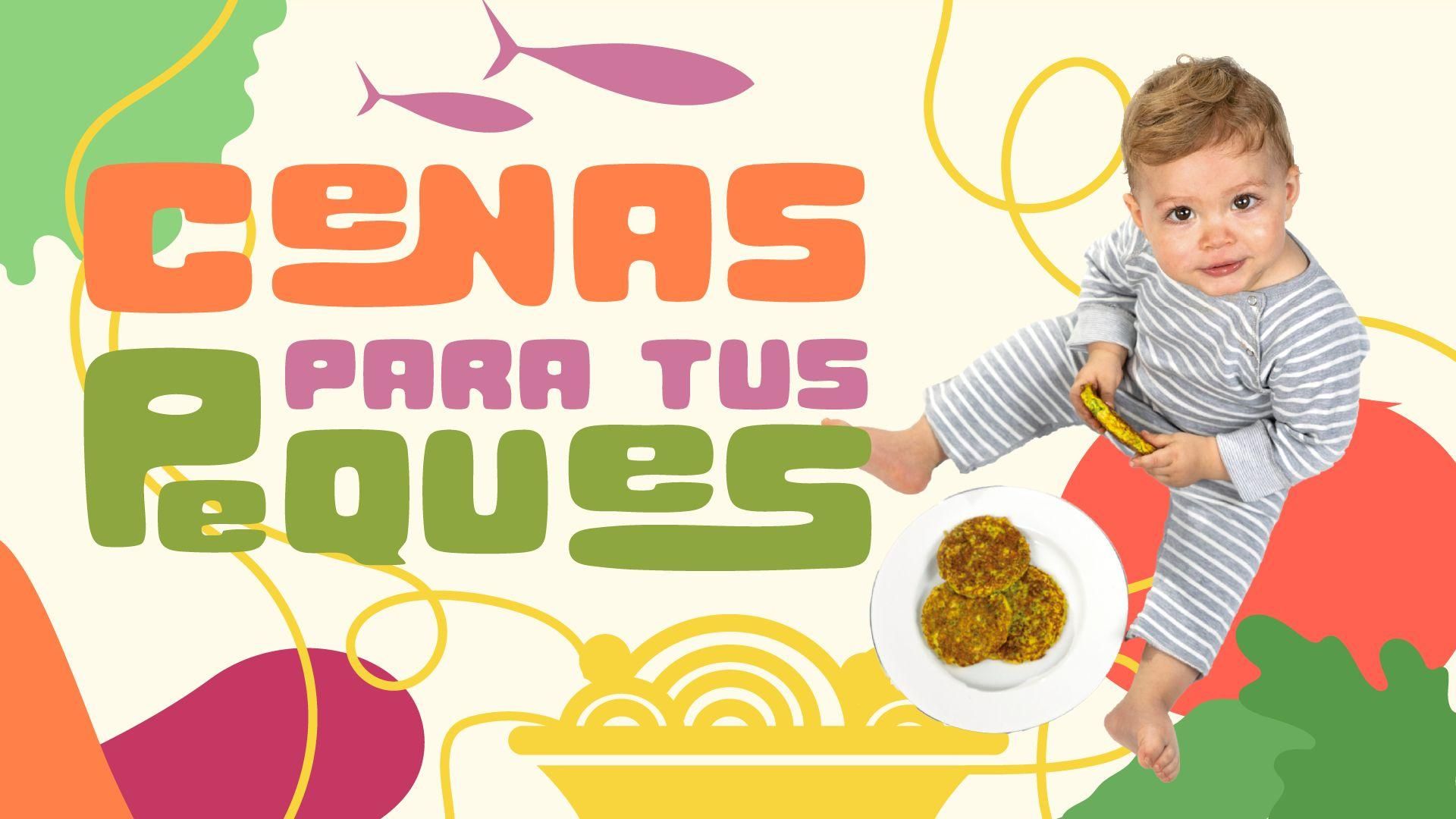 Cenas para tus peques