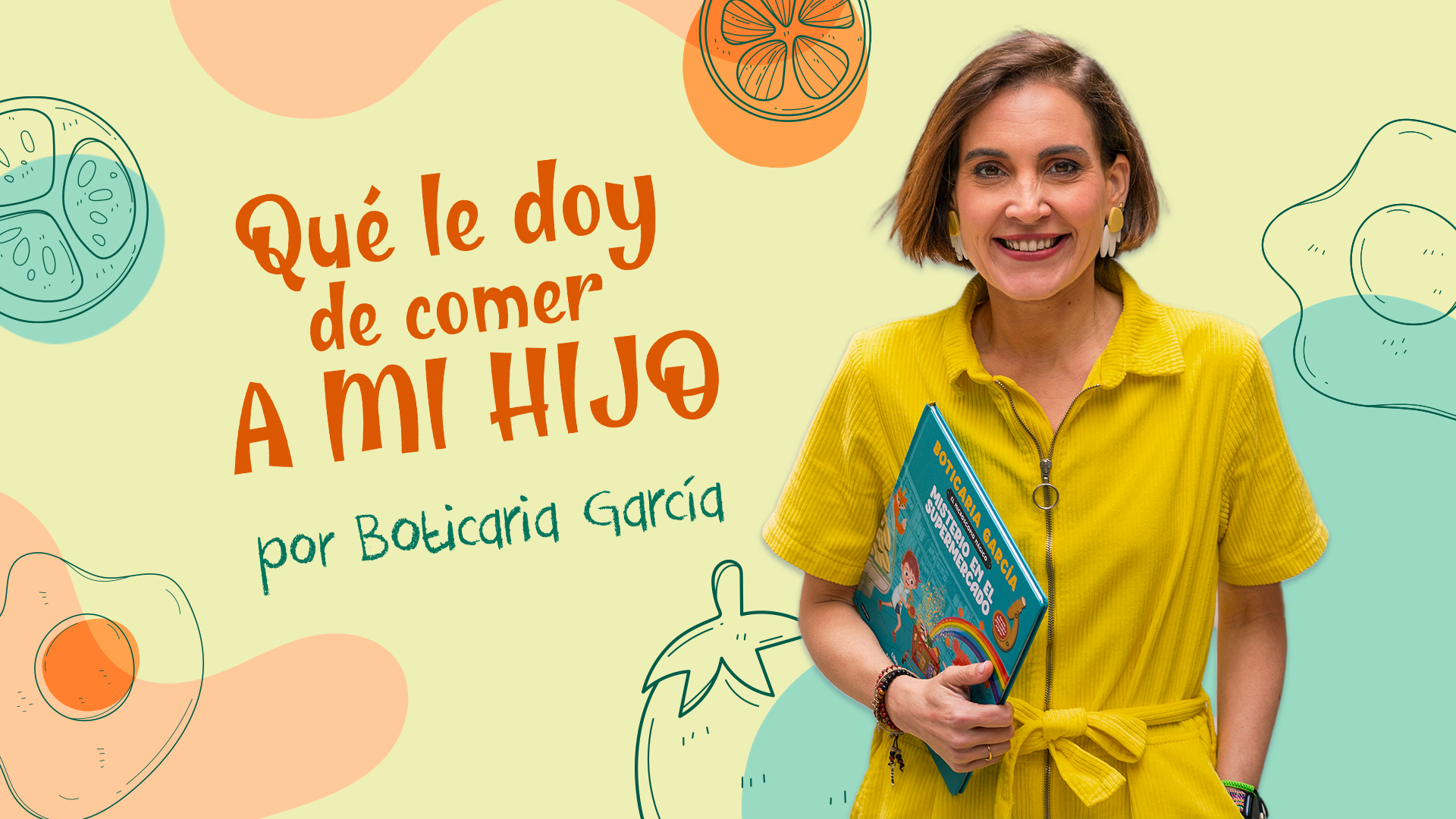 Qué le doy de comer a mi hijo, por Boticaria García