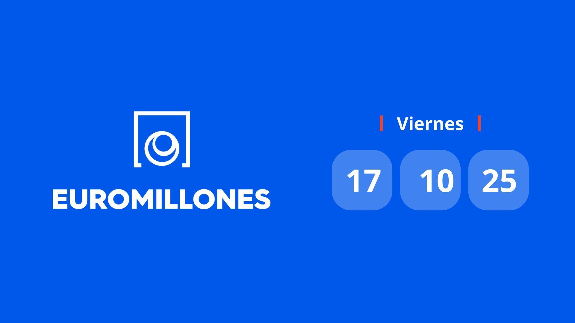 Sorteo de Euromillones del viernes 17 de octubre de 2025