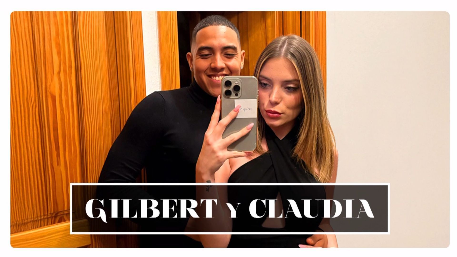 Así son Gilbert y Claudia, pareja de 'La isla de las tentaciones 9': "Tuve que elegir entre mi madre y ella"