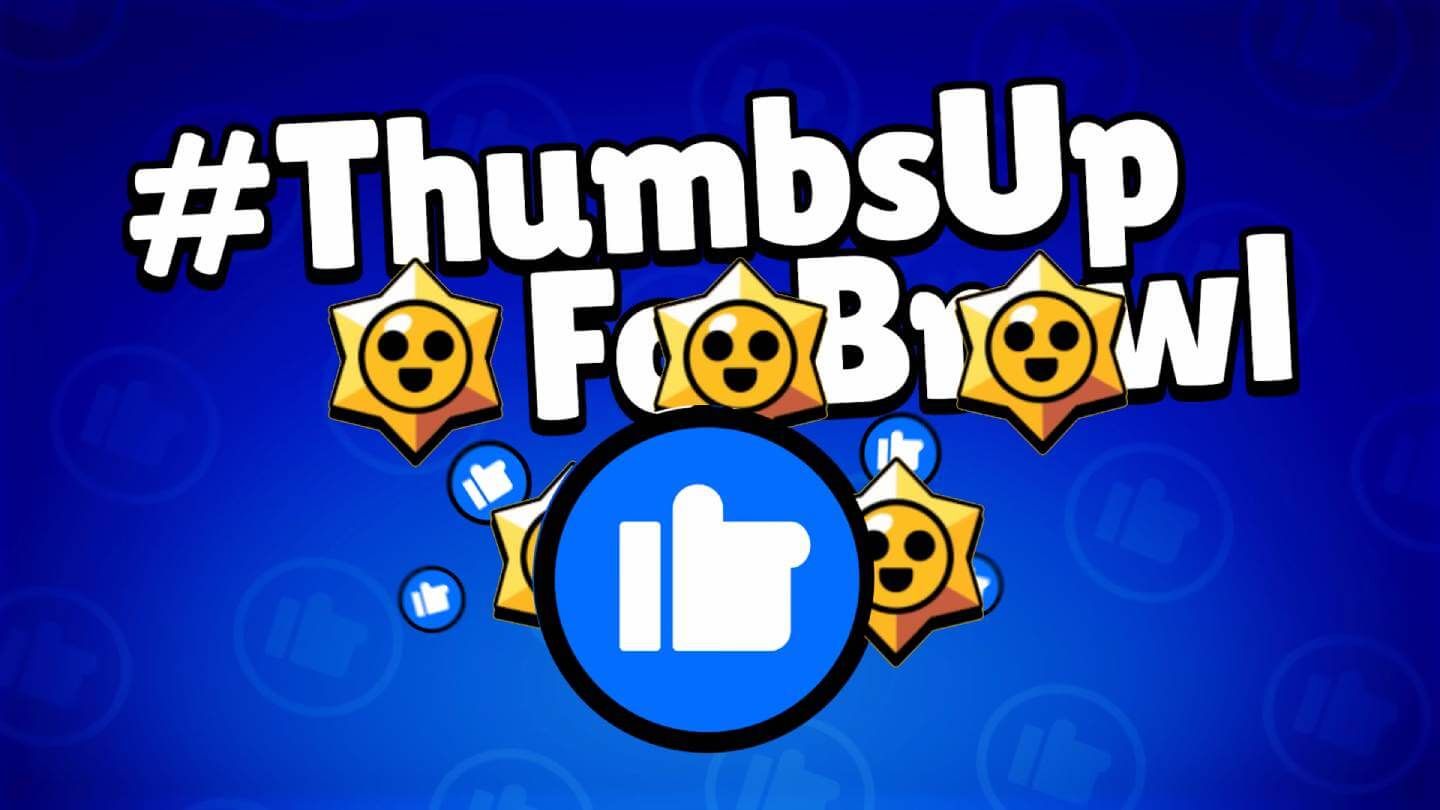  ThumbsUpForBrawl, el nuevo evento de Brawl Stars