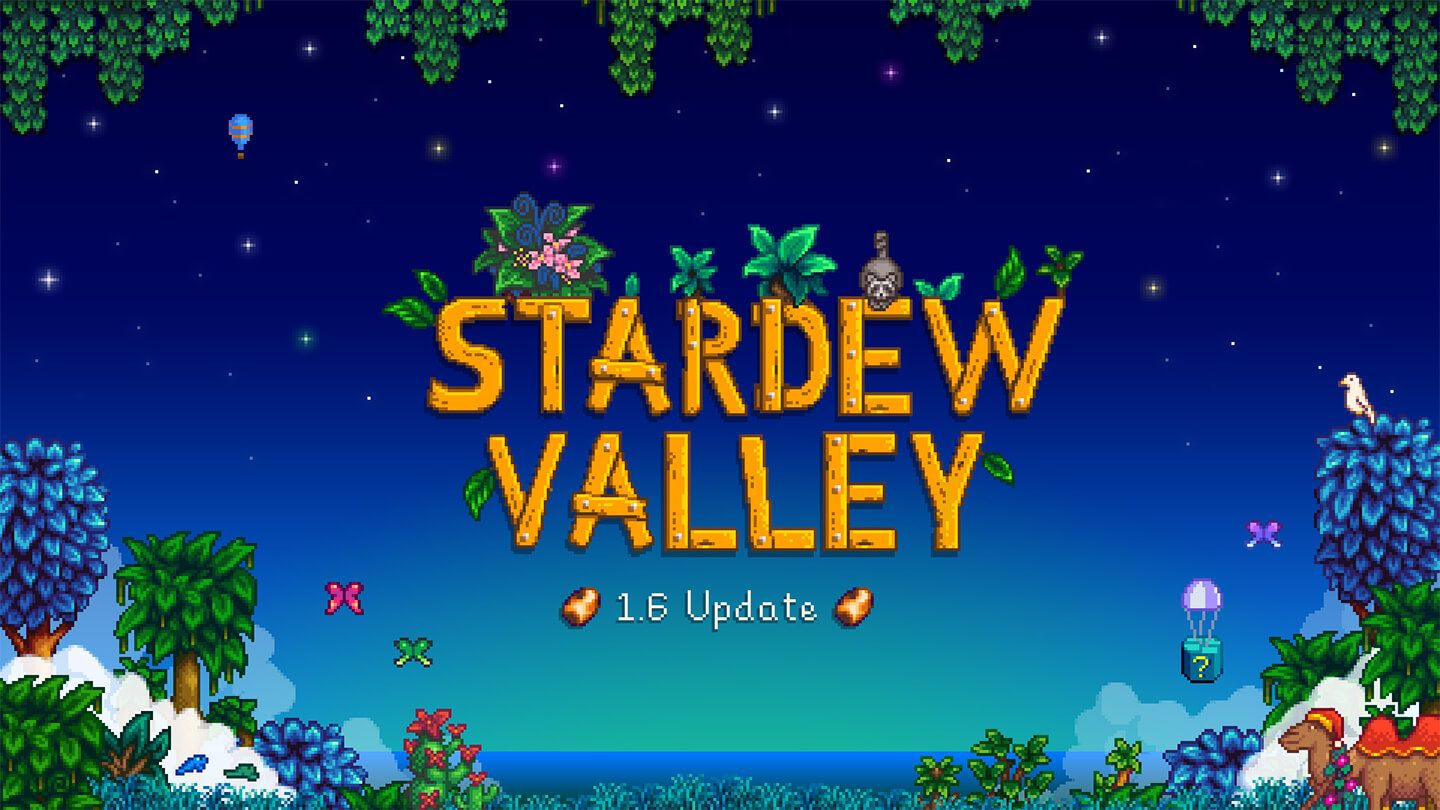  La actualización 1.6 de Stardew Valley
