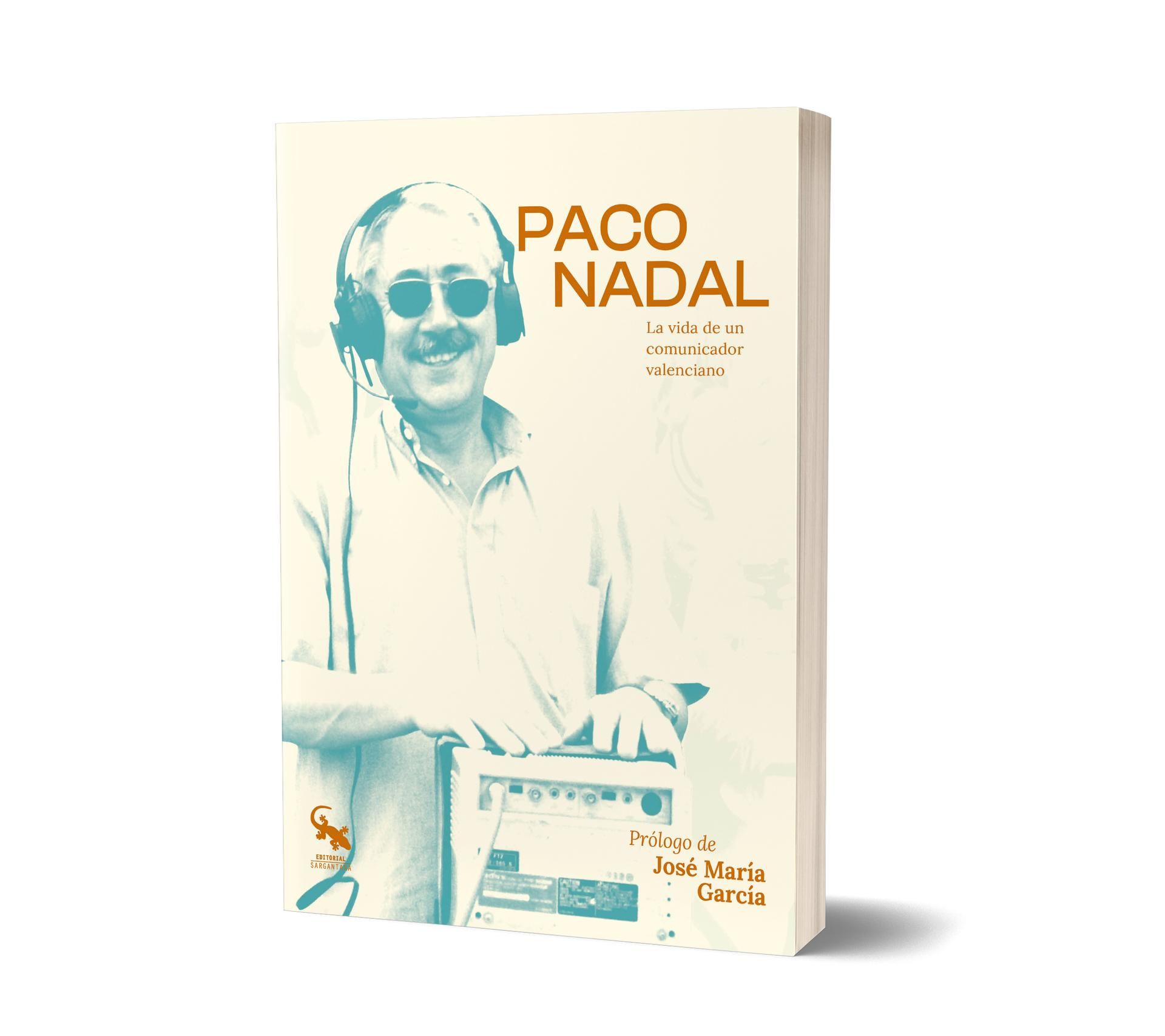  "Paco Nadal: la vida de un comunicador valenciano"