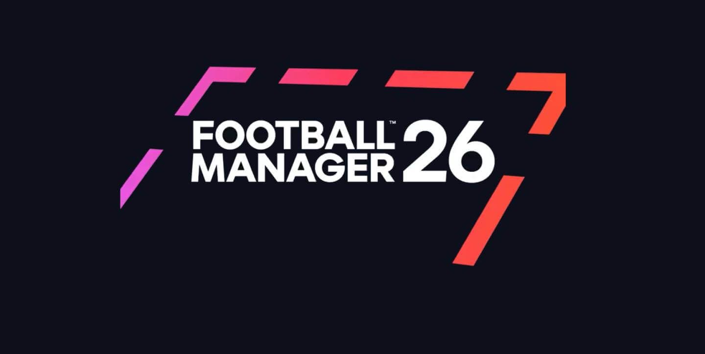Football Manager 26 se anuncia oficialmente