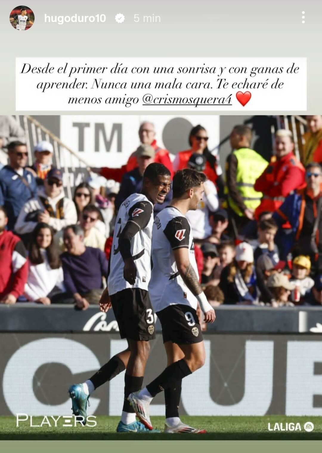 Hugo Duro, incluso, le ha dedicado una story de Instagram a Cristhian Mosquera