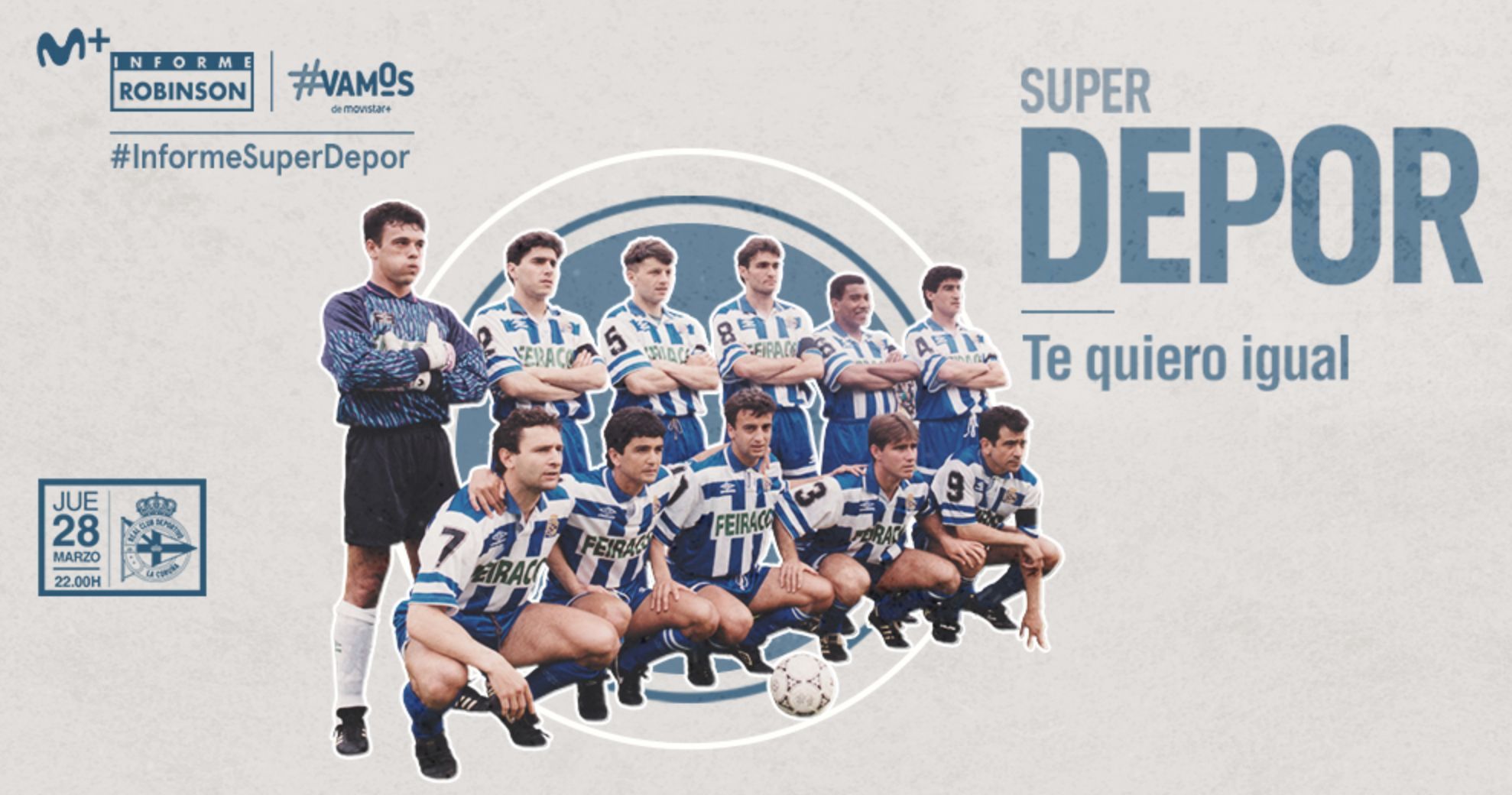  Cartel promocional del Informe Robinson sobre el SuperDepor.