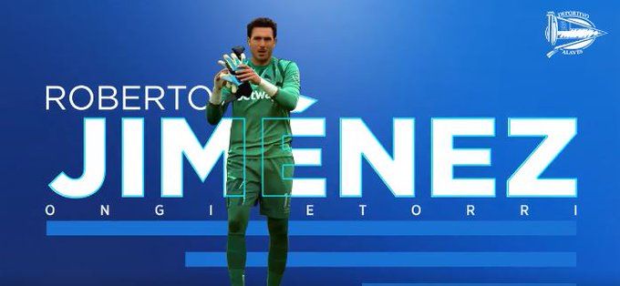 Creatividad del fichaje de Roberto Jiménez por el Alavés.