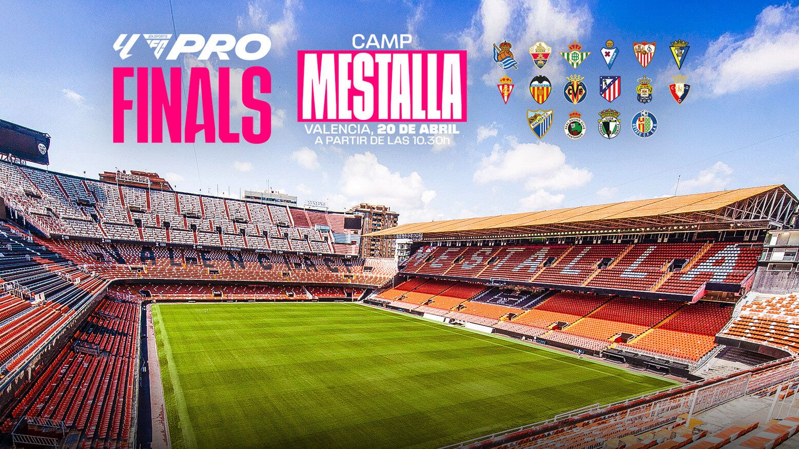 Mestalla acoge las LIGA PRO Finals