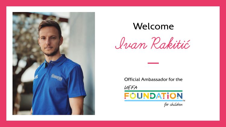  Rakitic, embajador de la Fundación para la Infancia de la UEFA.