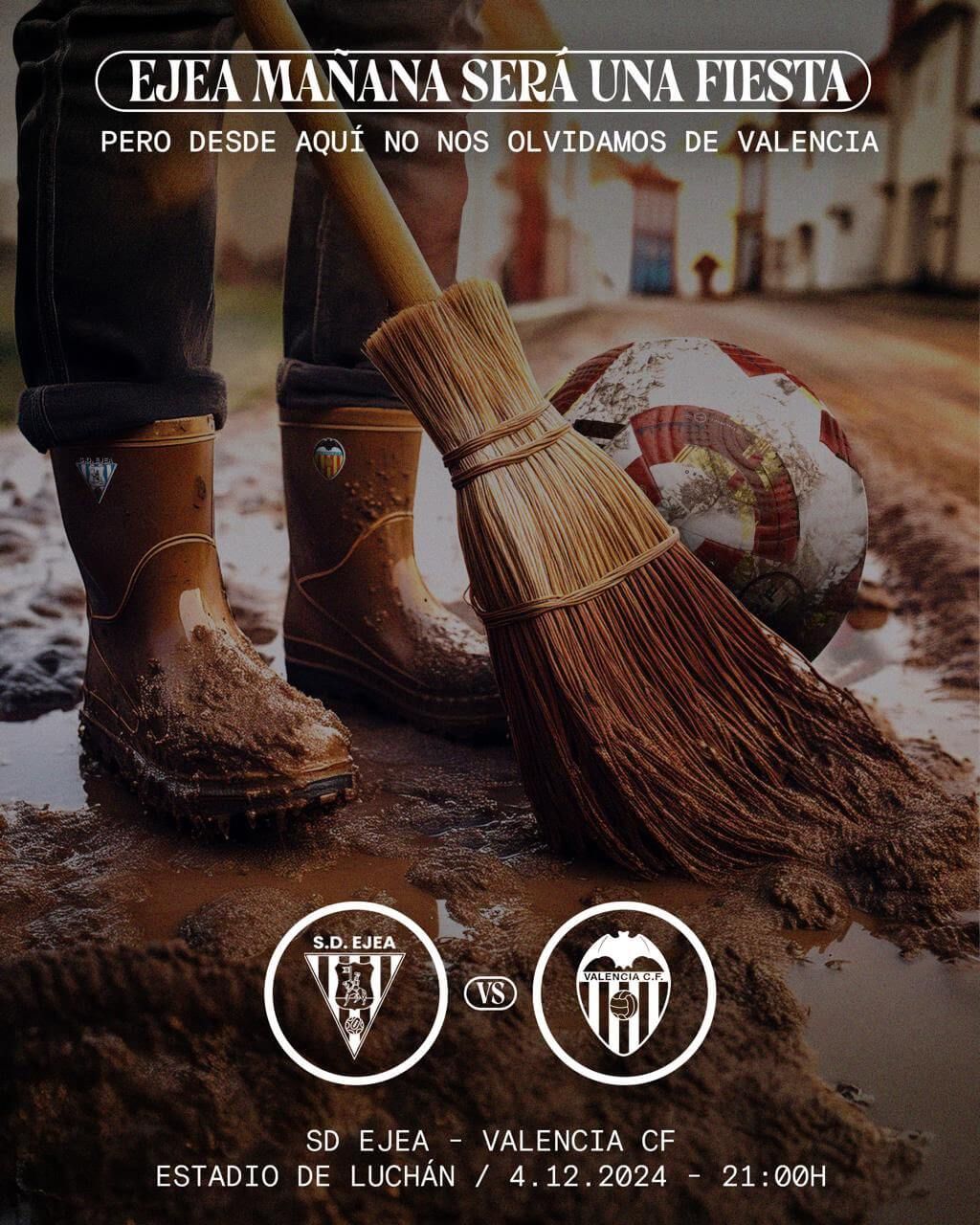  El cartel del partido SD Ejea - Valencia CF
