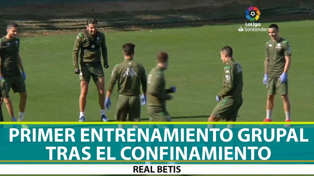 Primer entrenamiento grupal del Betis tras el confinamiento