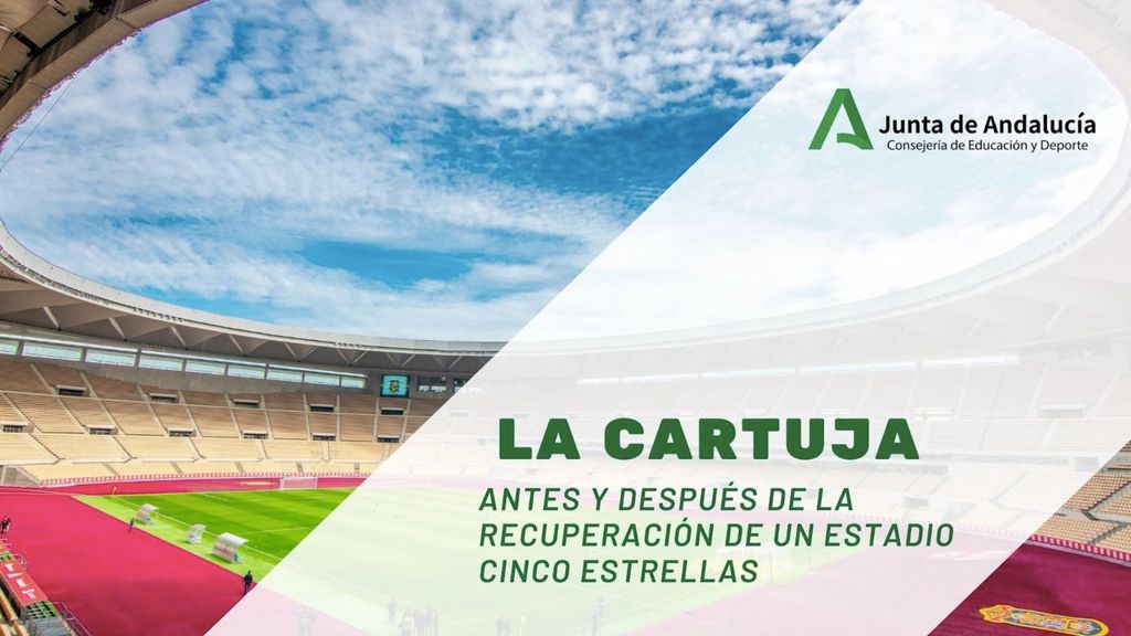 Estadio de La Cartuja: antes y después de la recuperación de un estadio cinco estrellas