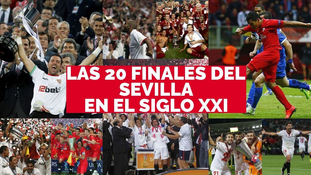 Las 20 finales del Sevilla FC en el siglo XXI