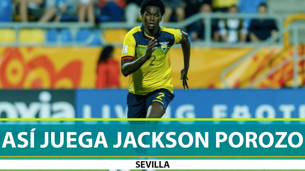 Así juega Jackson Porozo, el jugador ecuatoriano que interesa al Sevilla