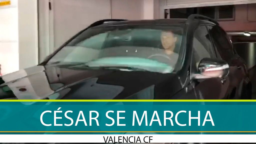 César se marcha de las oficinas del Valencia