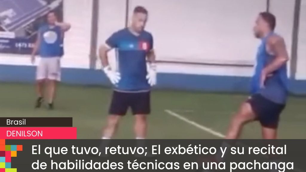 El que tuvo, retuvo: El recital técnico del exbético Denilson durante una pachanga