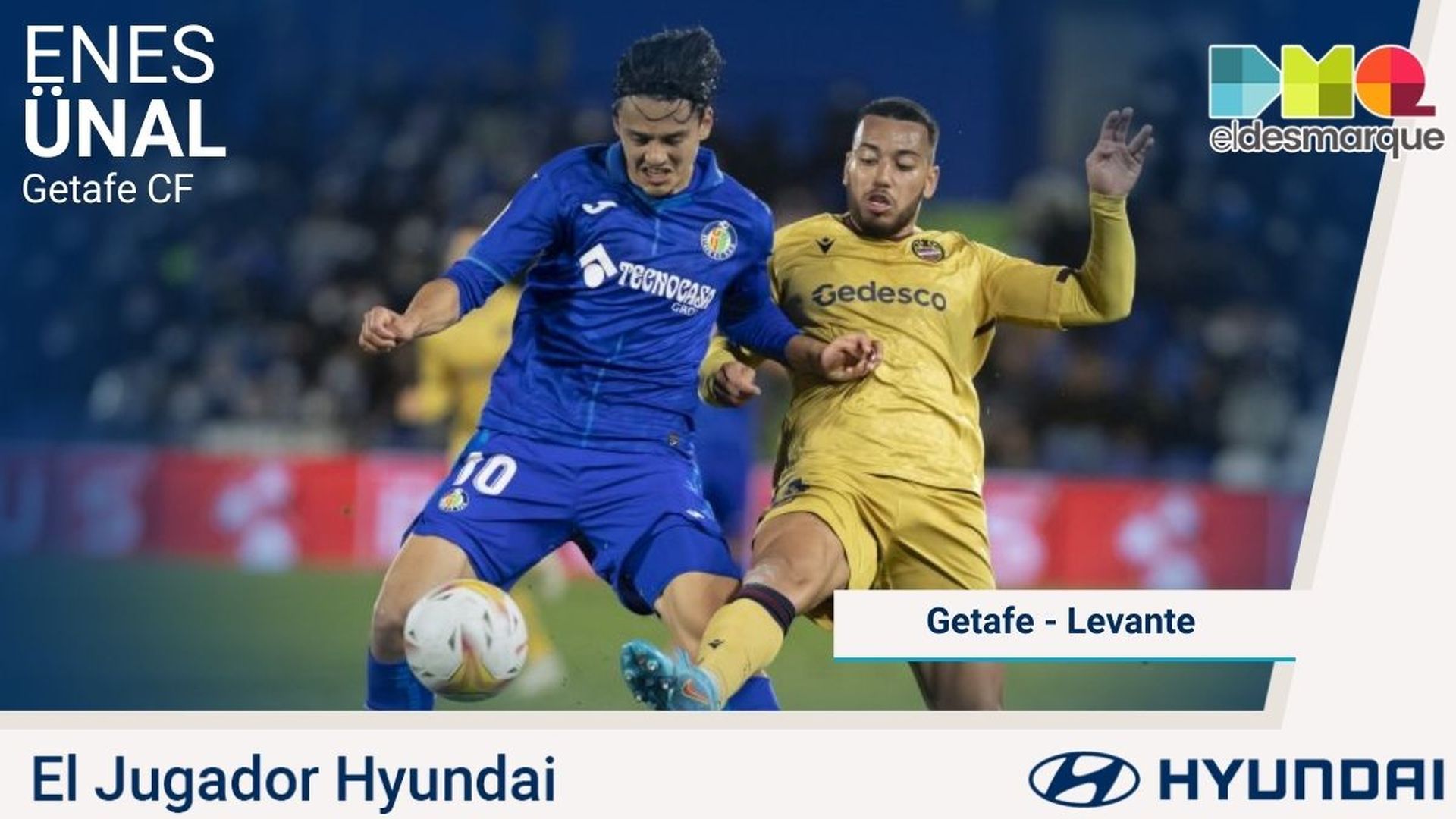enes_unal_hyundai_del_getafe_levante.jpeg