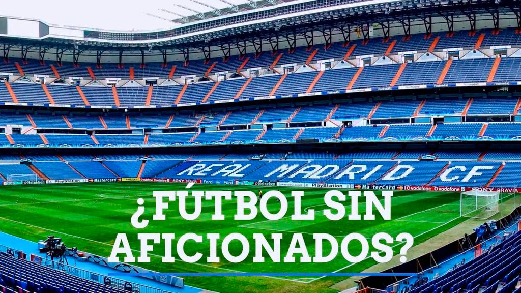 Coronavirus: ¿Fútbol sin aficionados?