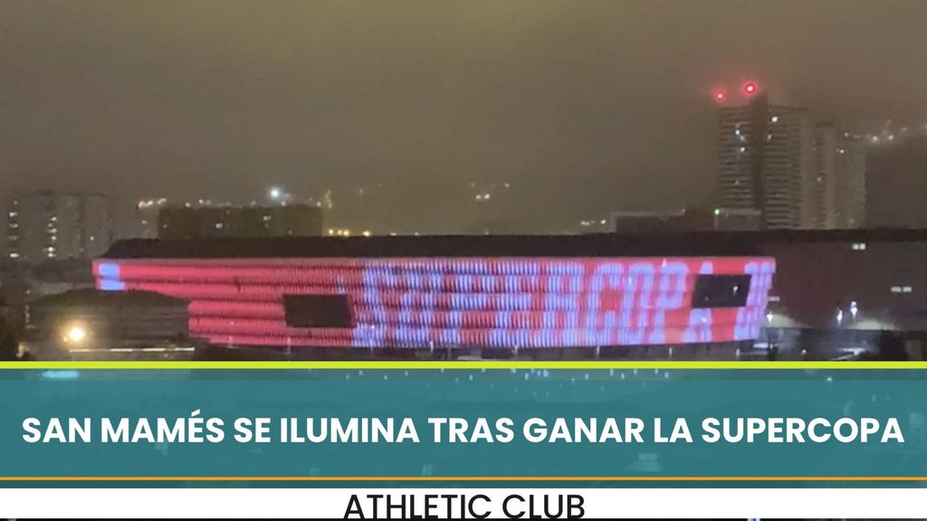 San Mamés se ilumina por la consecución de la Supercopa