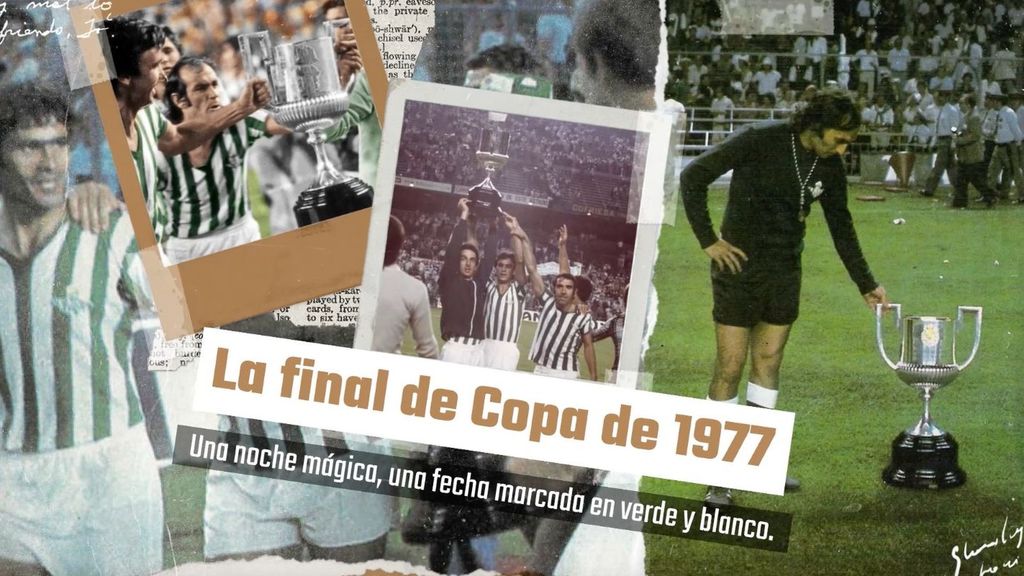 Las finales de Copa del Betis: La final de 1977