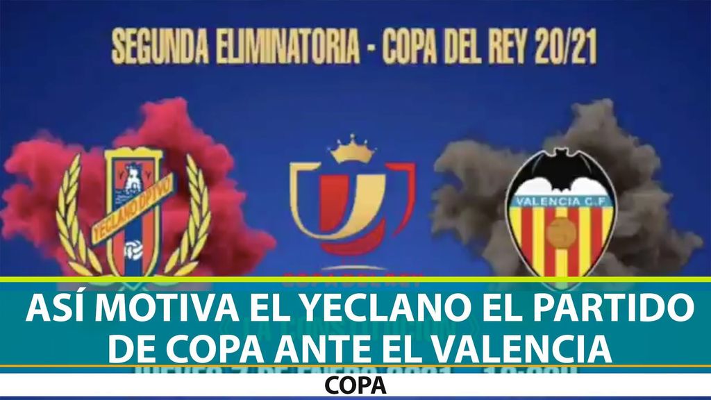 El video con el que motiva el Yeclano su partido de La Copa ante el Valencia