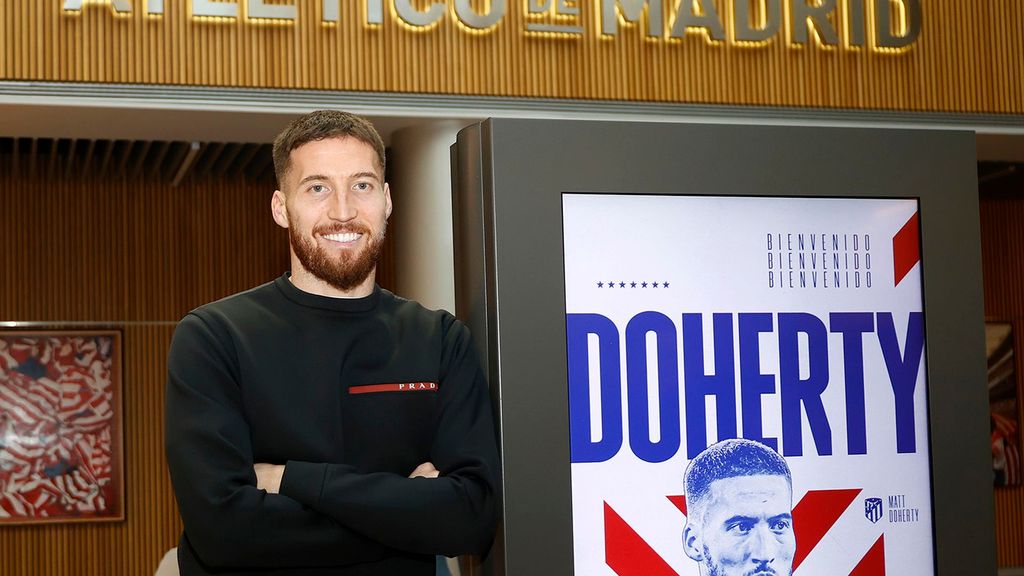 Primeras palabras de Matt Doherty como nuevo jugador del Atlético de Madrid
