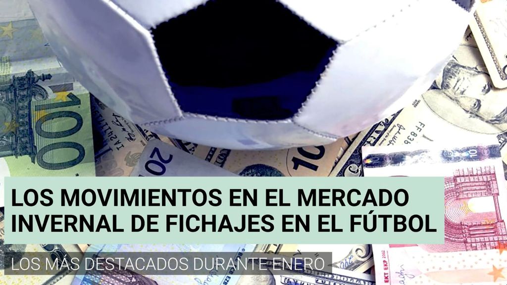 Los movimientos más destacados del mercado de fichajes de invierno (31 enero 2023)