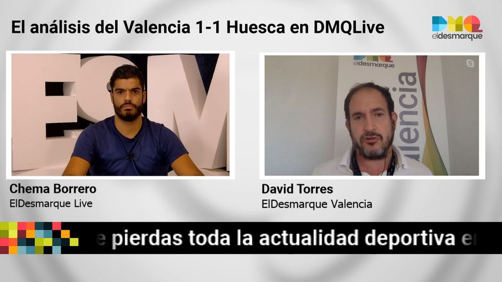El análisis del Valencia 1-1 Huesca con Chema Borrero y David Torres